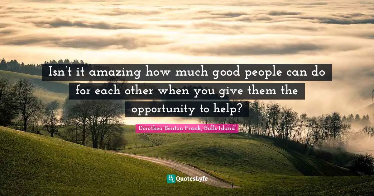 Isn’t it amazing how much good people can do for each other when you give them the opportunity to help?