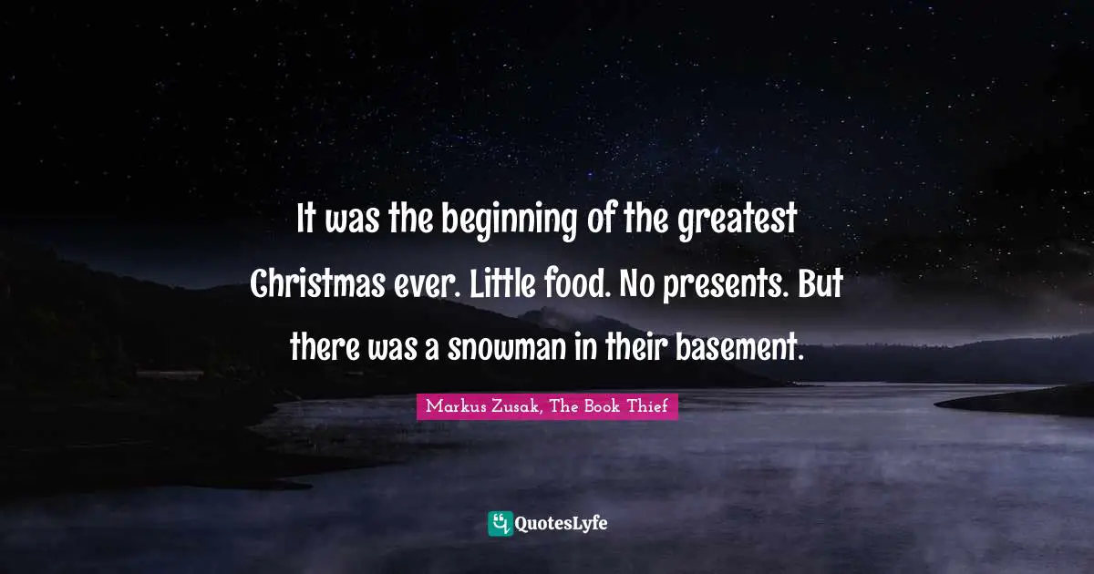 It was the beginning of the greatest Christmas ever. Little food. No presents. But there was a snowman in their basement.