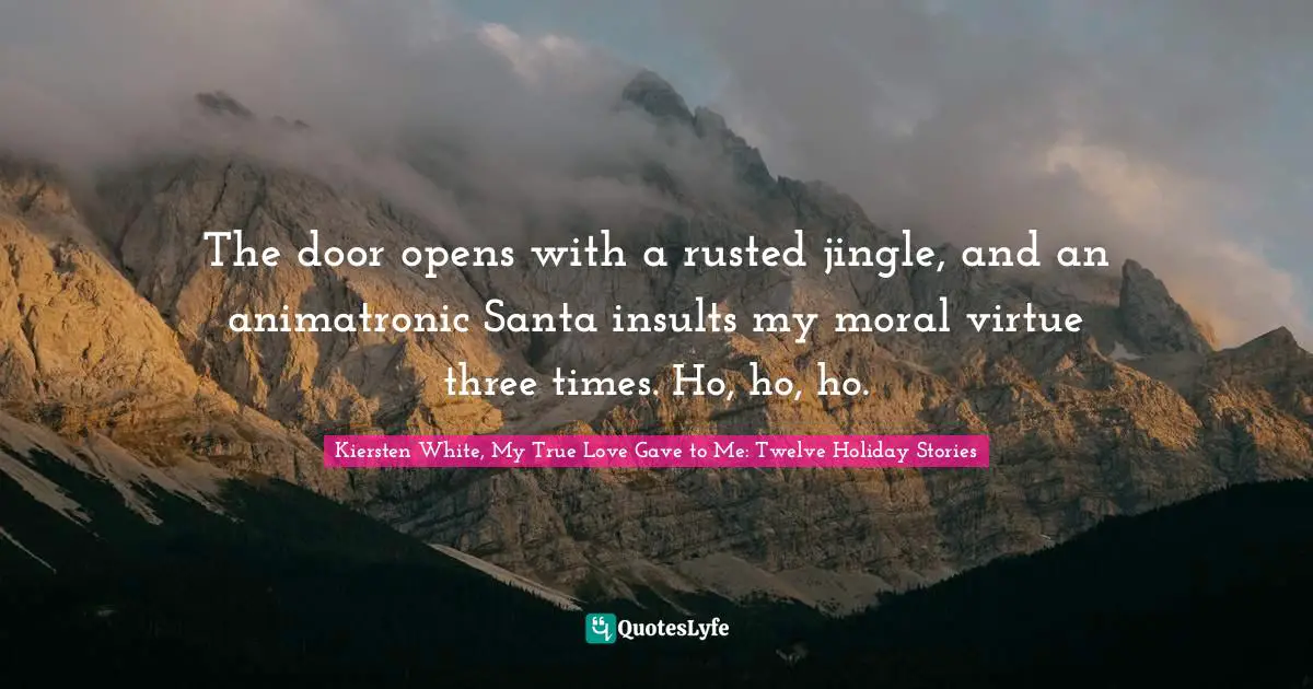 The door opens with a rusted jingle, and an animatronic Santa insults my moral virtue three times. Ho, ho, ho.