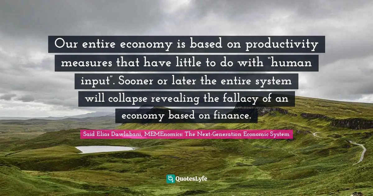 Our entire economy is based on productivity measures that have little to do with “human input”. Sooner or later the entire system will collapse revealing the fallacy of an economy based on finance.