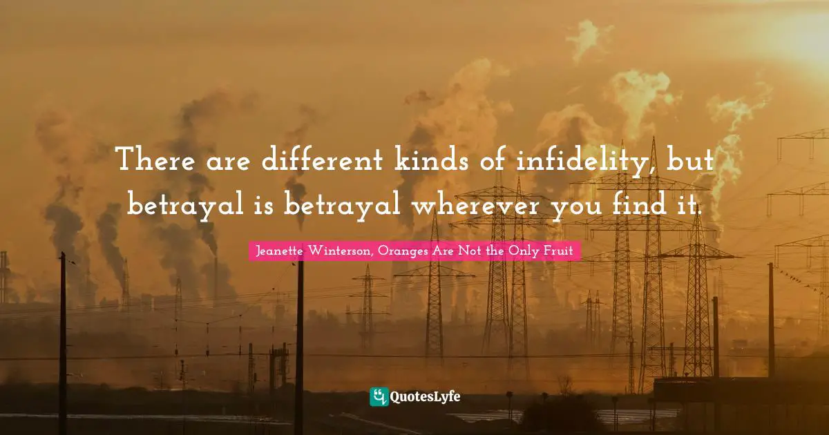 There are different kinds of infidelity, but betrayal is betrayal wherever you find it.