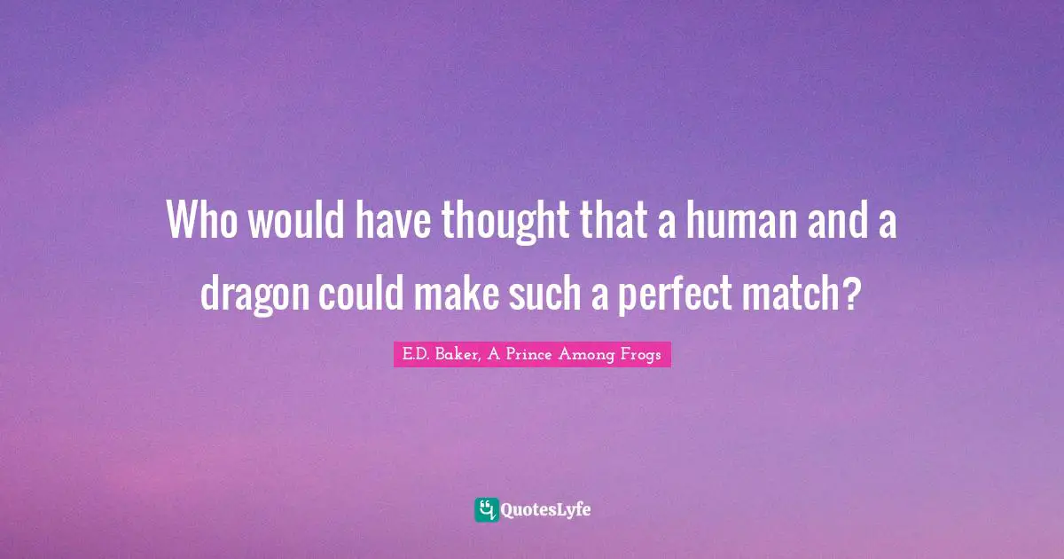Who would have thought that a human and a dragon could make such a perfect match?
