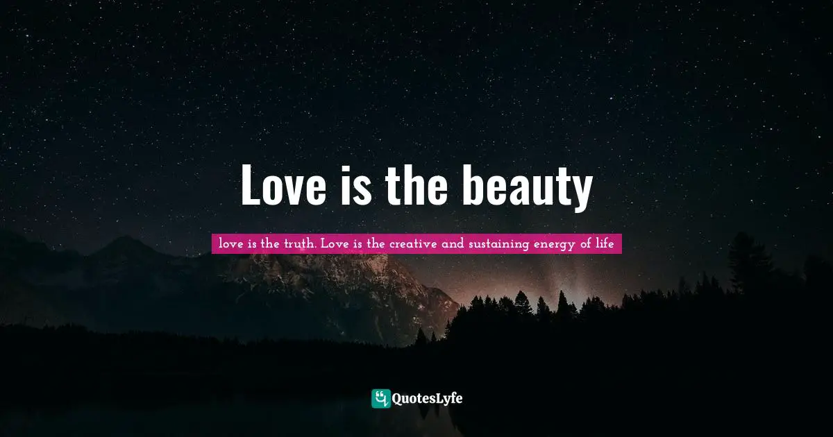 Love is the beauty