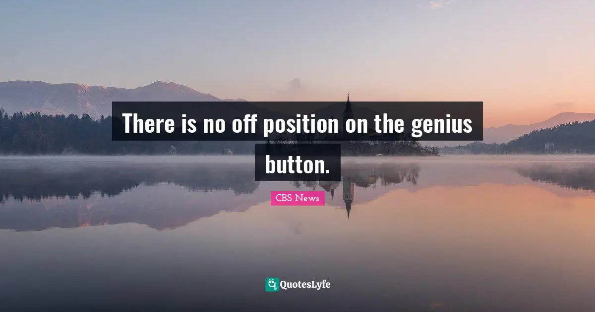 There is no off position on the genius button.
