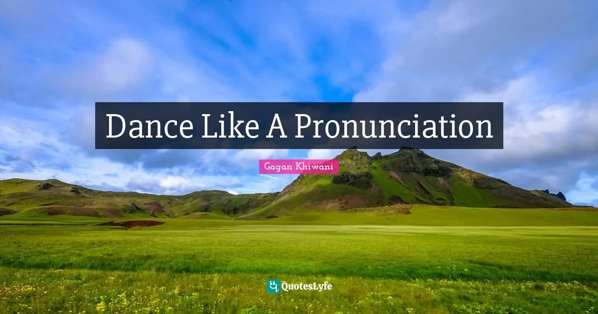 Dance Like A Pronunciation