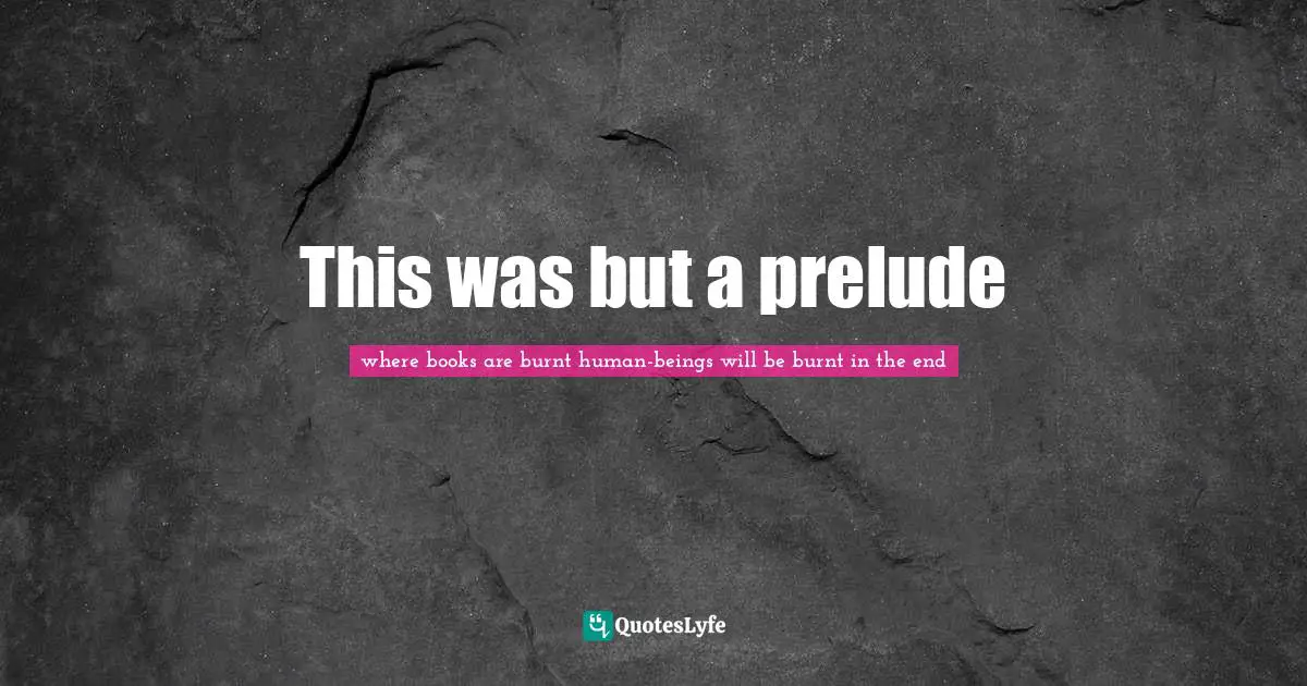 This was but a prelude