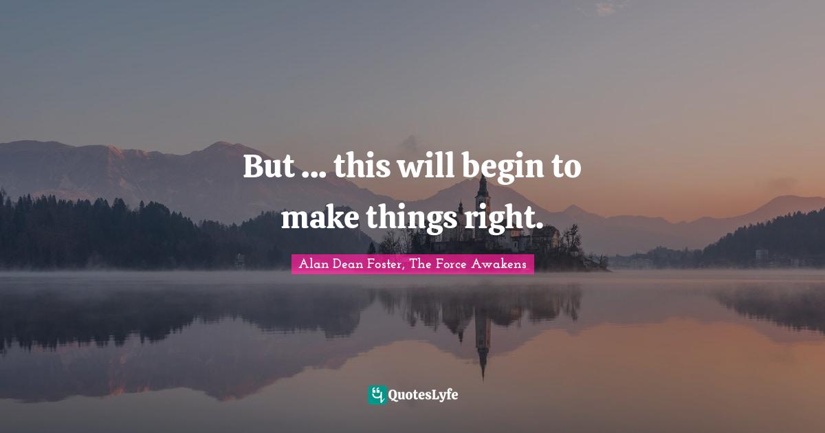 But ... this will begin to make things right.