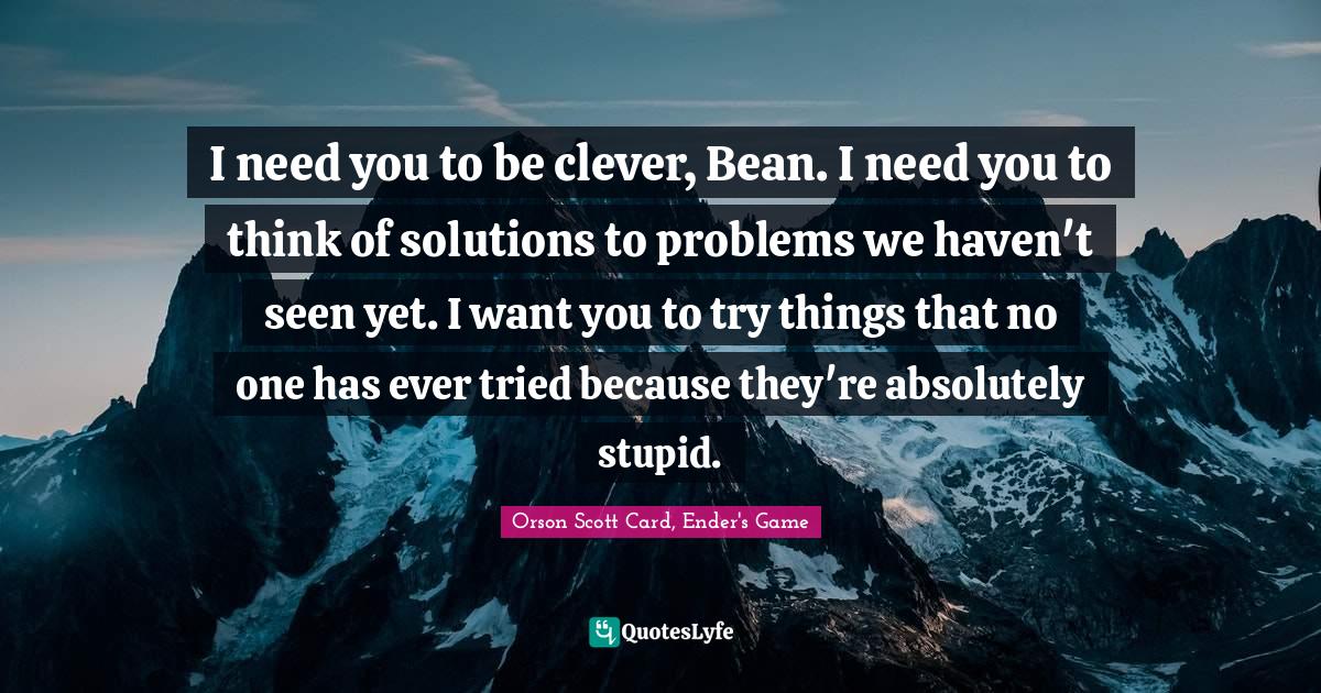 Best Orson Scott Card, Ender's Game Quotes with images to share and