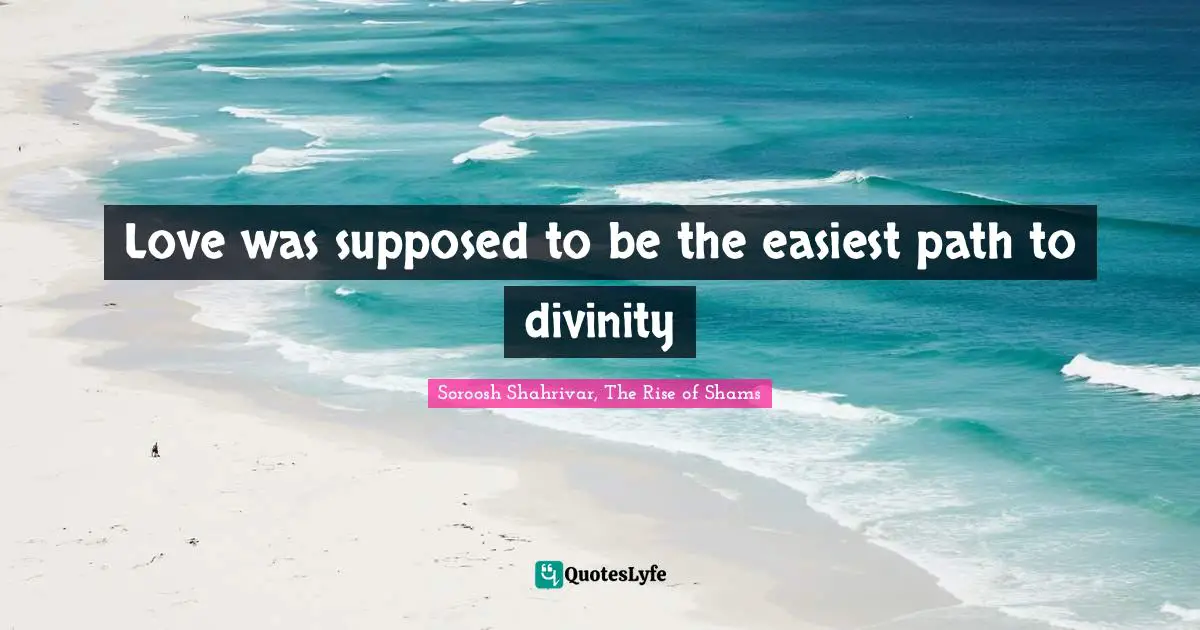 Love was supposed to be the easiest path to divinity