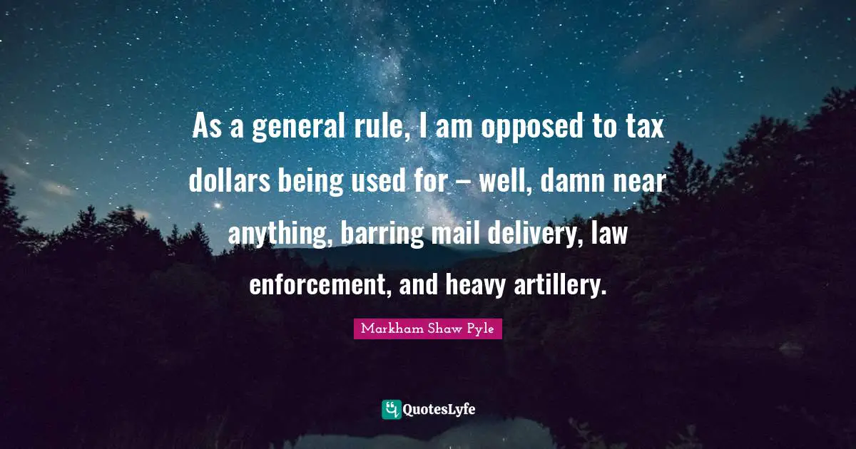 As a general rule, I am opposed to tax dollars being used for – well, damn near anything, barring mail delivery, law enforcement, and heavy artillery.