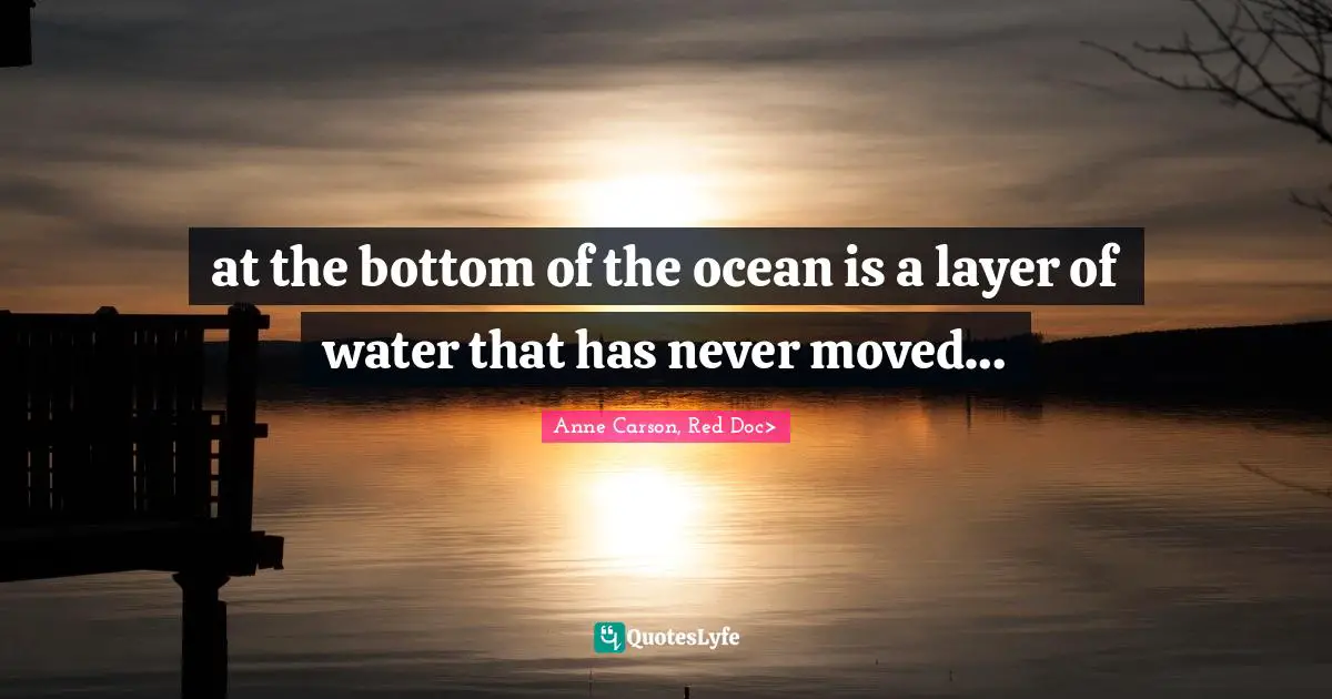 at the bottom of the ocean is a layer of water that has never moved…