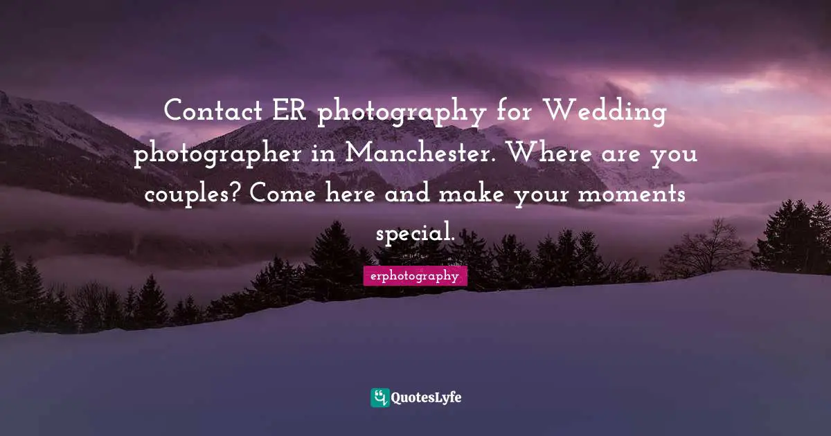Contact ER photography for Wedding photographer in Manchester. Where are you couples? Come here and make your moments special.