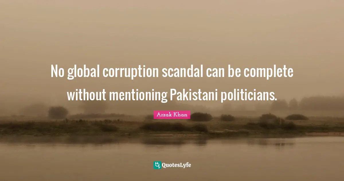No global corruption scandal can be complete without mentioning Pakistani politicians.