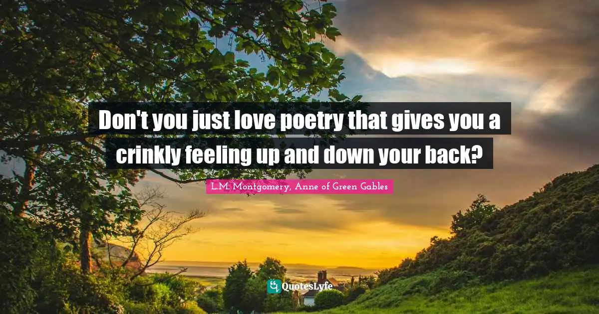 Don't you just love poetry that gives you a crinkly feeling up and down your back?