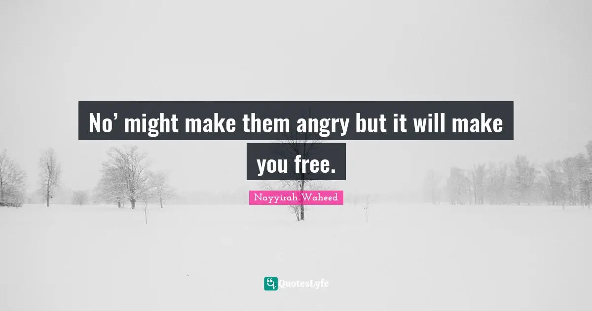 No’ might make them angry but it will make you free.