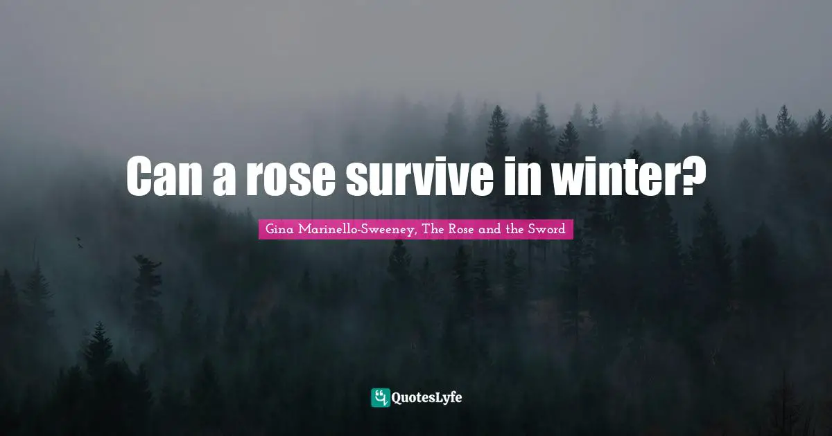 Can a rose survive in winter?