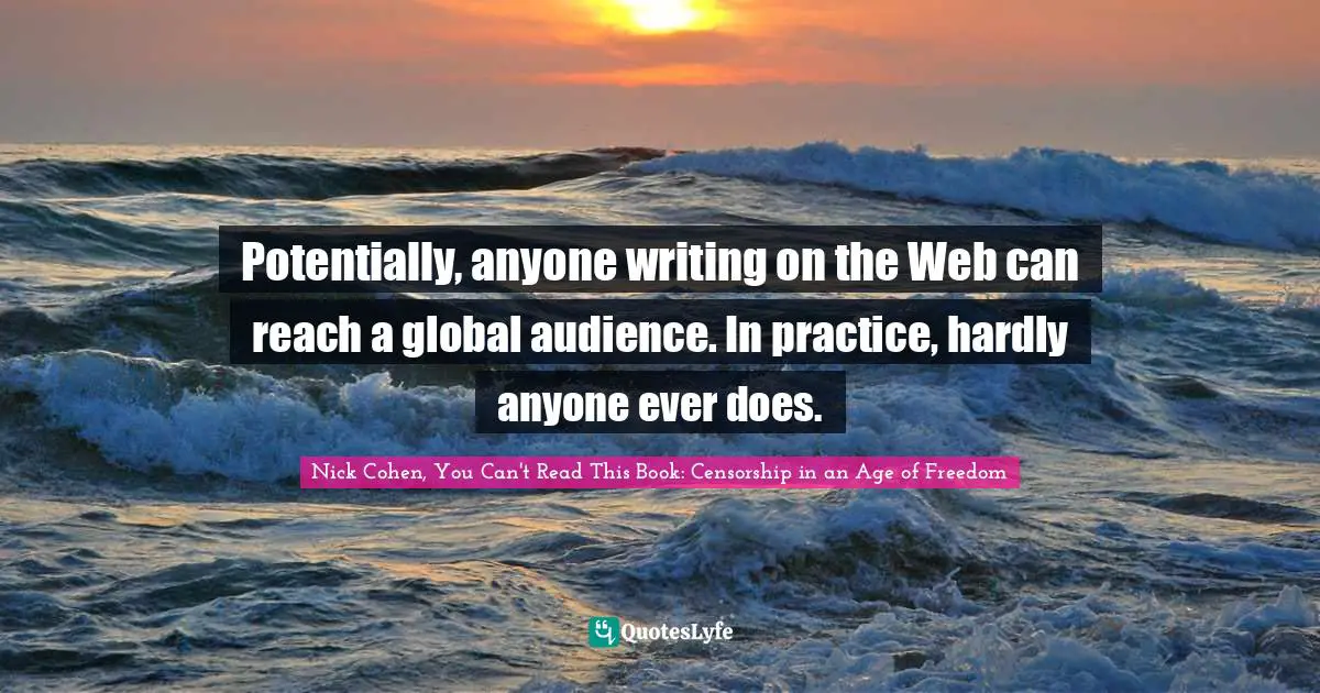 Potentially, anyone writing on the Web can reach a global audience. In practice, hardly anyone ever does.