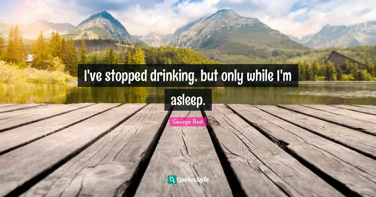 Stop Alcoholism Quotes / All Great Drinking Quotes Alcohol Quotes
