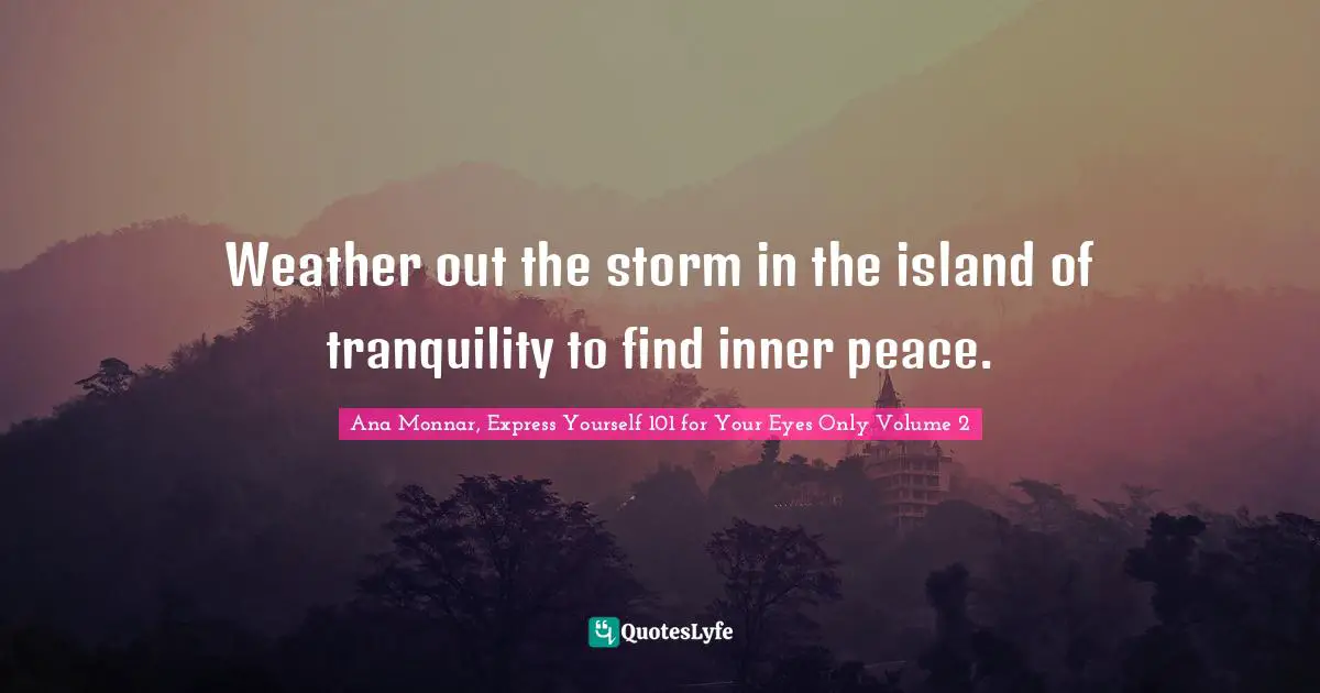 Weather out the storm in the island of tranquility to find inner peace.