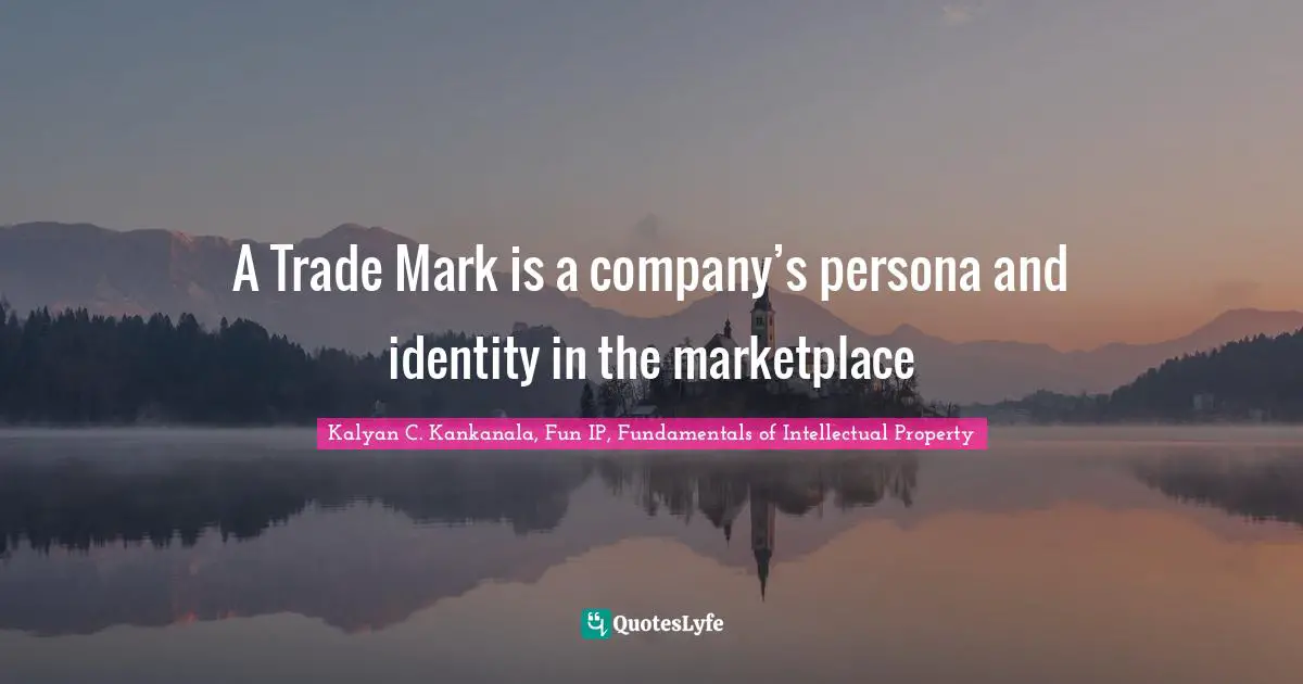 A Trade Mark is a company’s persona and identity in the marketplace