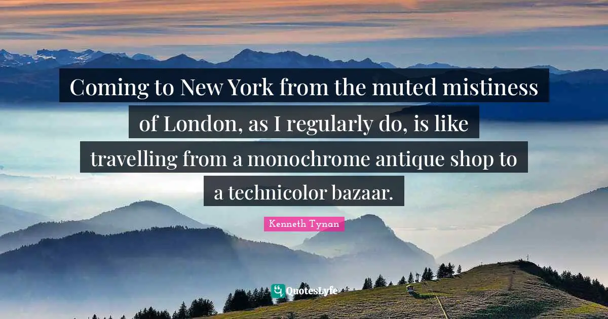 Coming to New York from the muted mistiness of London, as I regularly do, is like travelling from a monochrome antique shop to a technicolor bazaar.