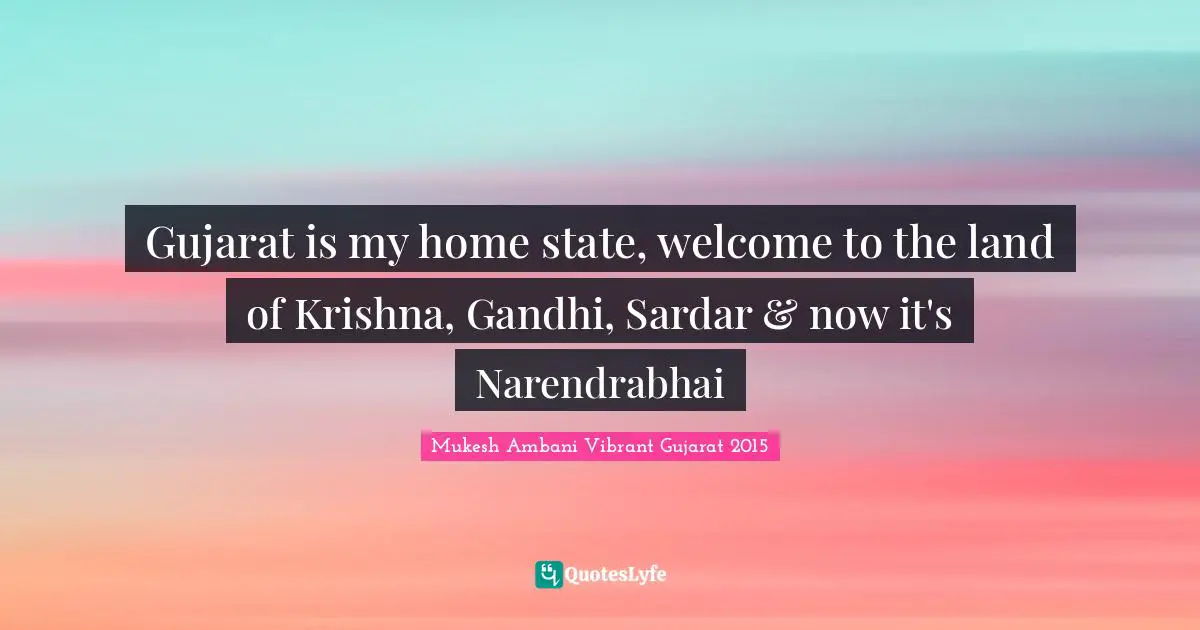 Gujarat is my home state, welcome to the land of Krishna, Gandhi, Sardar & now it's Narendrabhai