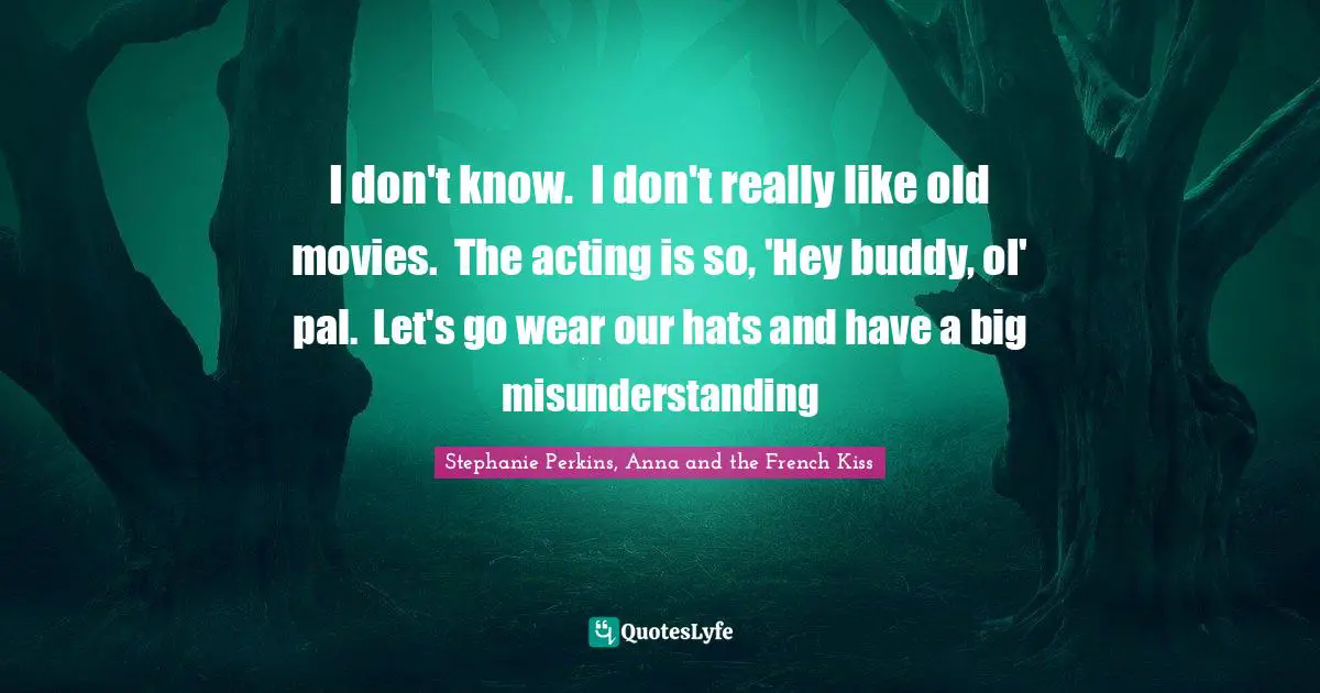 I don't know.  I don't really like old movies.  The acting is so, 'Hey buddy, ol' pal.  Let's go wear our hats and have a big misunderstanding