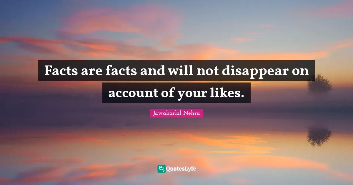 Facts are facts and will not disappear on account of your likes.