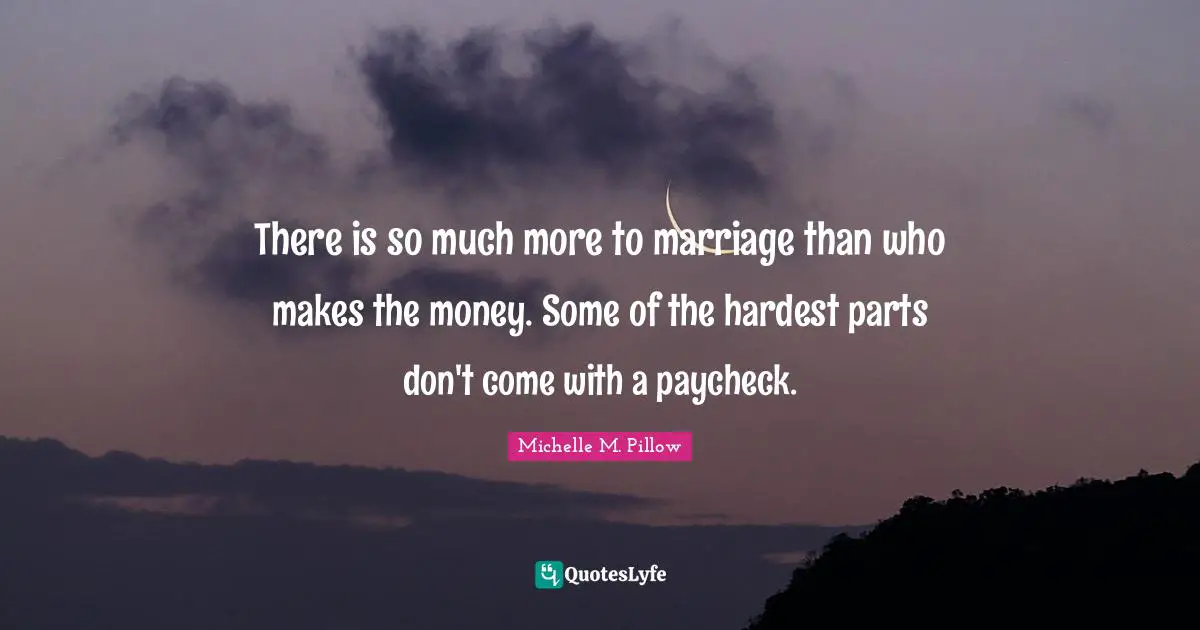 There is so much more to marriage than who makes the money. Some of the hardest parts don't come with a paycheck.