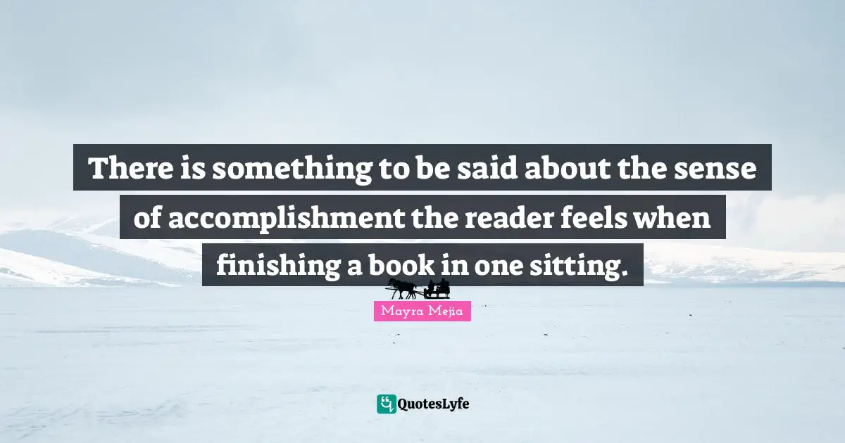 There is something to be said about the sense of accomplishment the reader feels when finishing a book in one sitting.