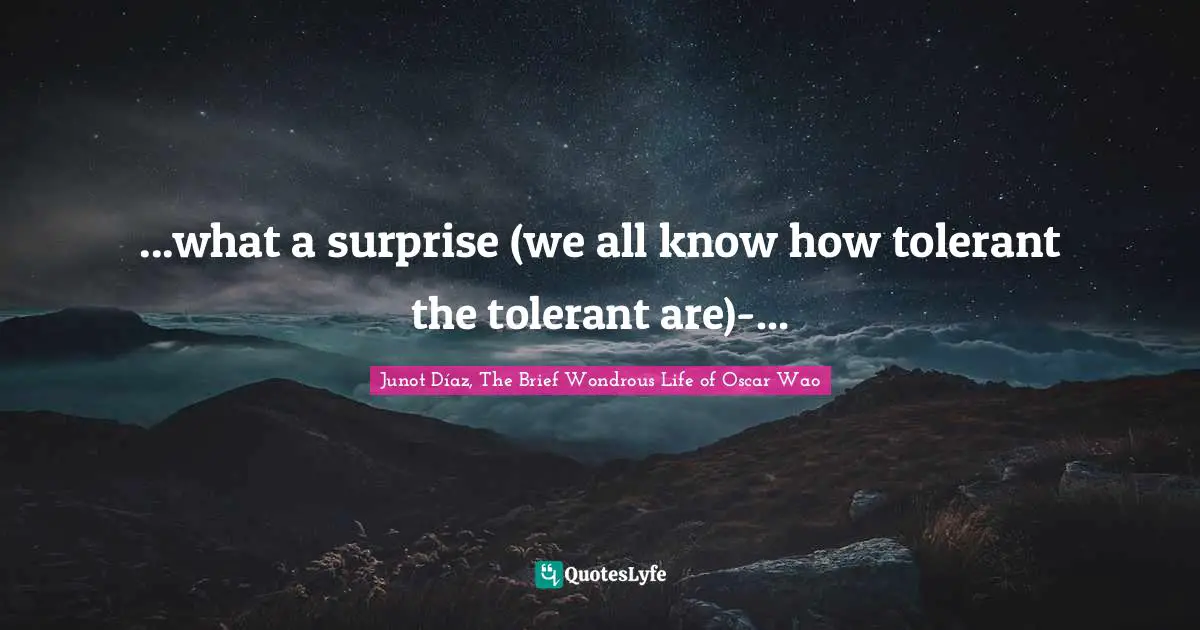 ...what a surprise (we all know how tolerant the tolerant are)-...