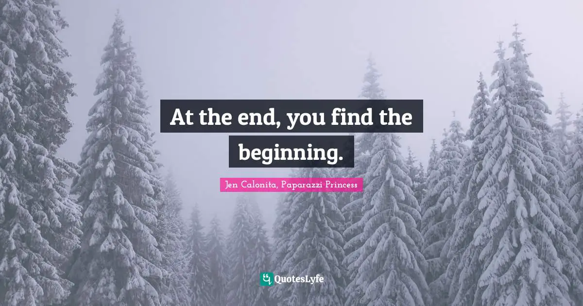 At the end, you find the beginning.