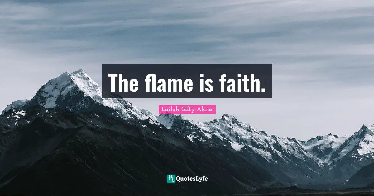 The flame is faith.