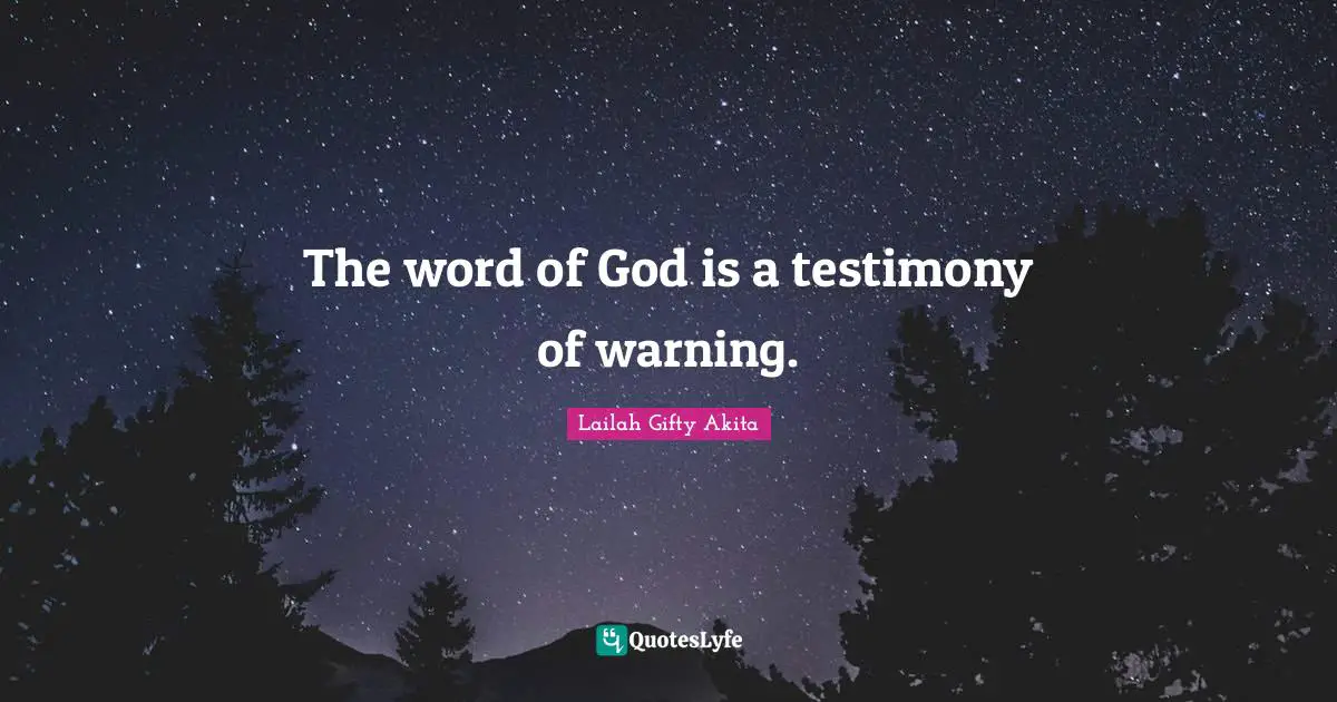 The word of God is a testimony of warning.