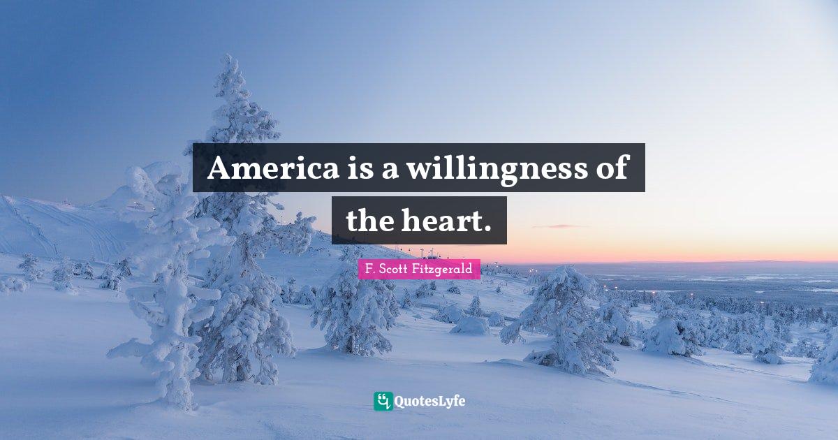 America is a willingness of the heart.