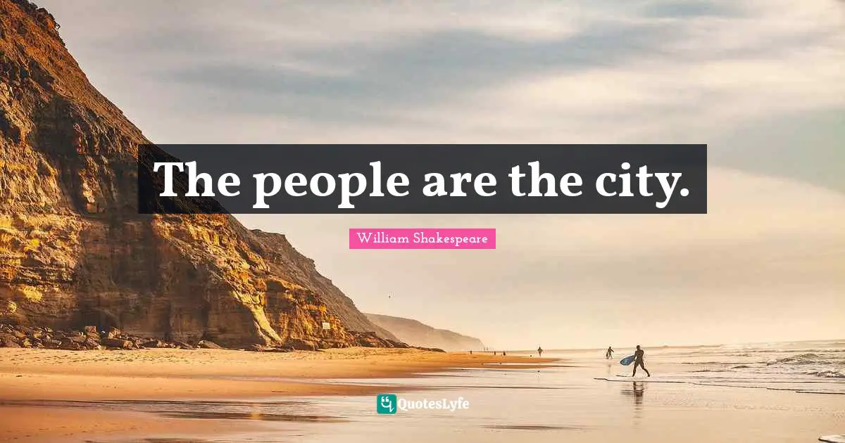 The people are the city.