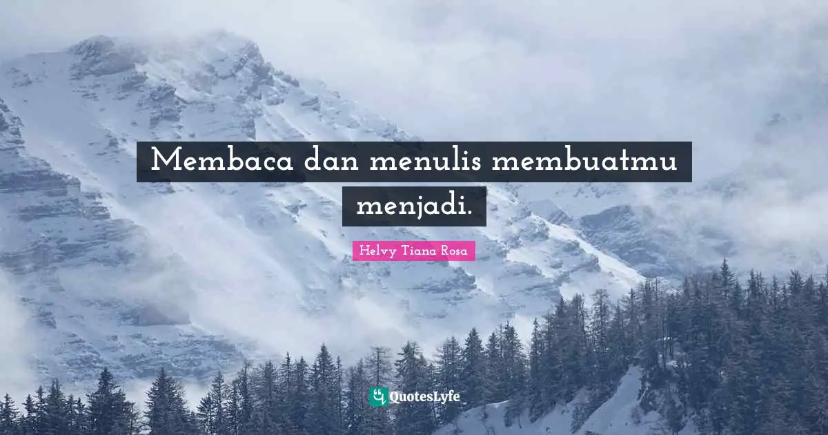 Membaca dan menulis membuatmu menjadi.