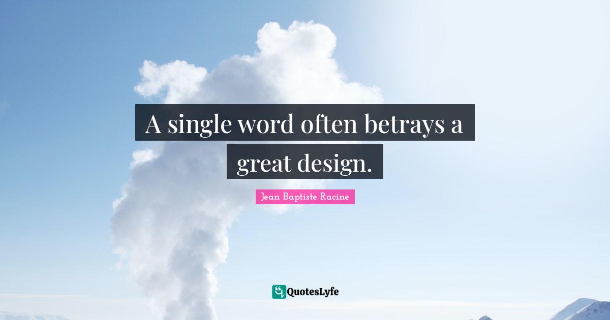 A single word often betrays a great design.