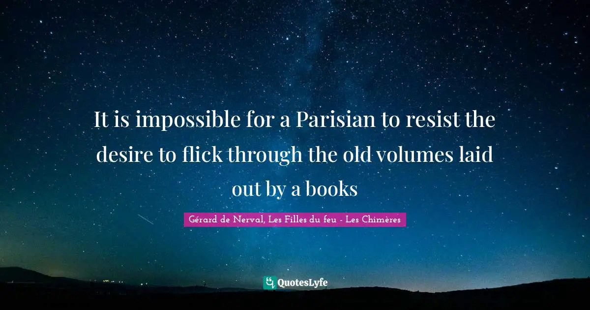 It is impossible for a Parisian to resist the desire to flick through the old volumes laid out by a books