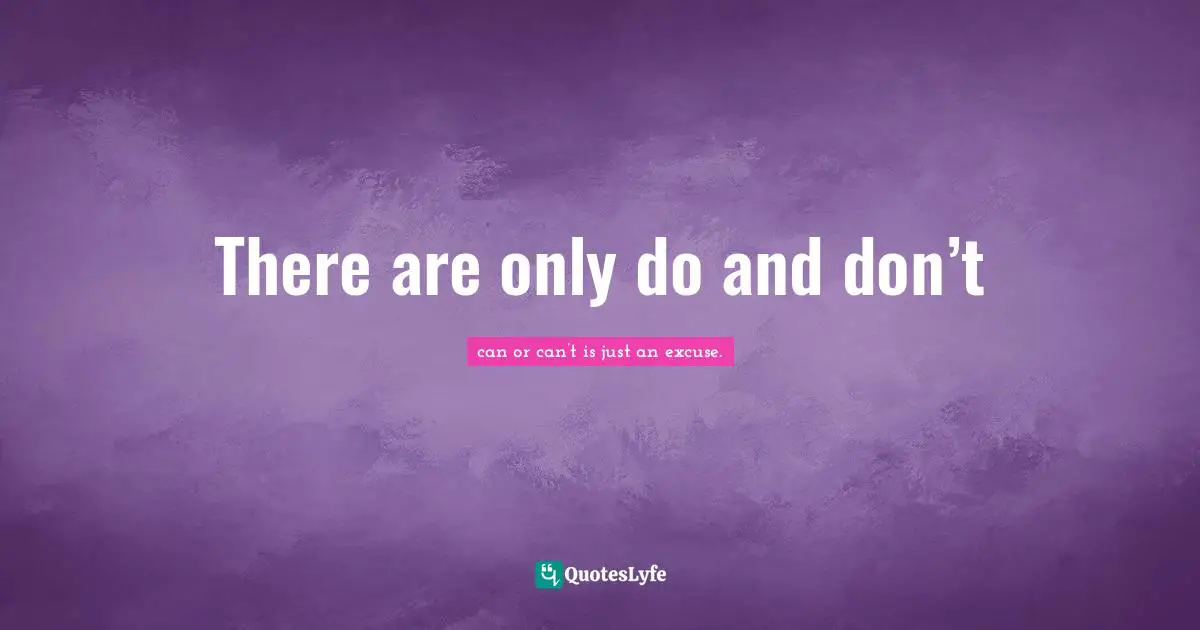 There are only do and don’t