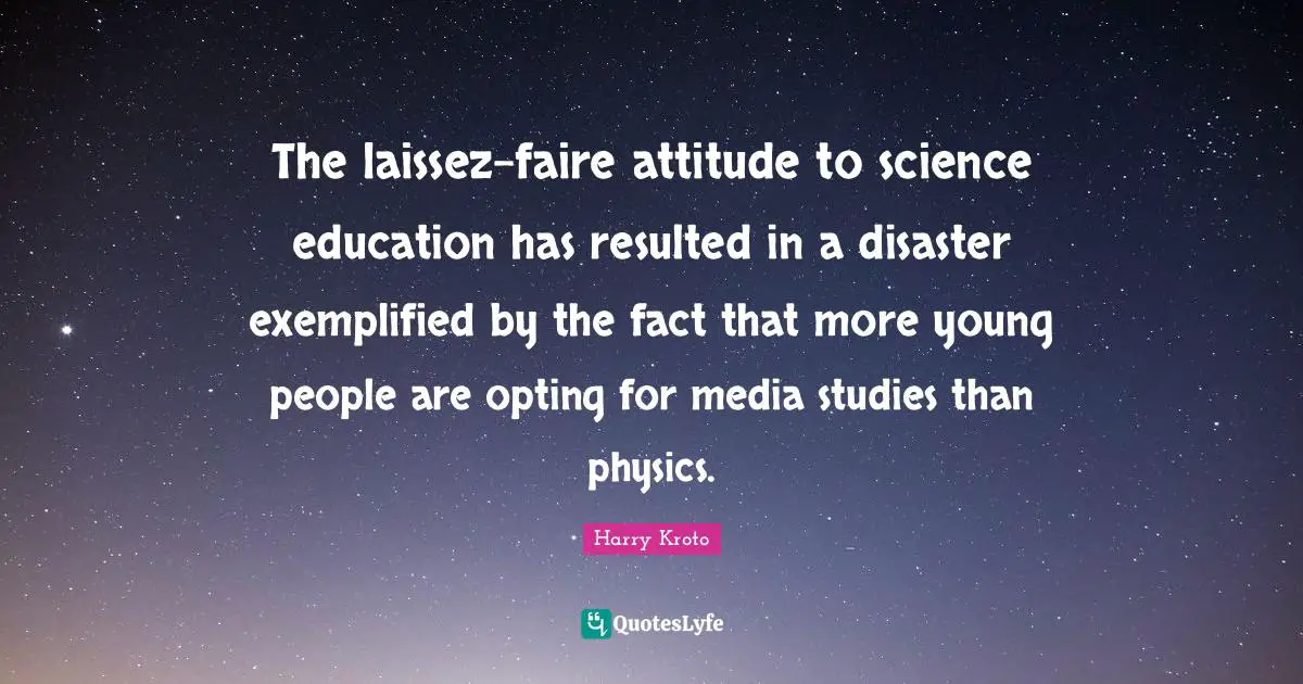 The laissez-faire attitude to science education has resulted in a disaster exemplified by the fact that more young people are opting for media studies than physics.