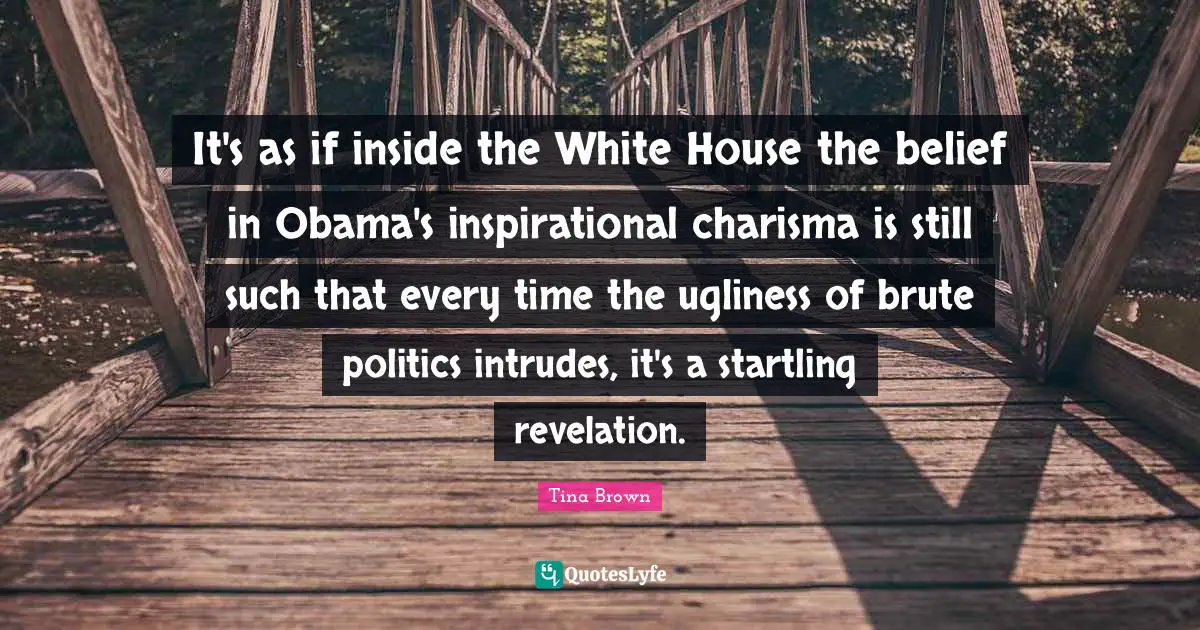 It's as if inside the White House the belief in Obama's inspirational charisma is still such that every time the ugliness of brute politics intrudes, it's a startling revelation.