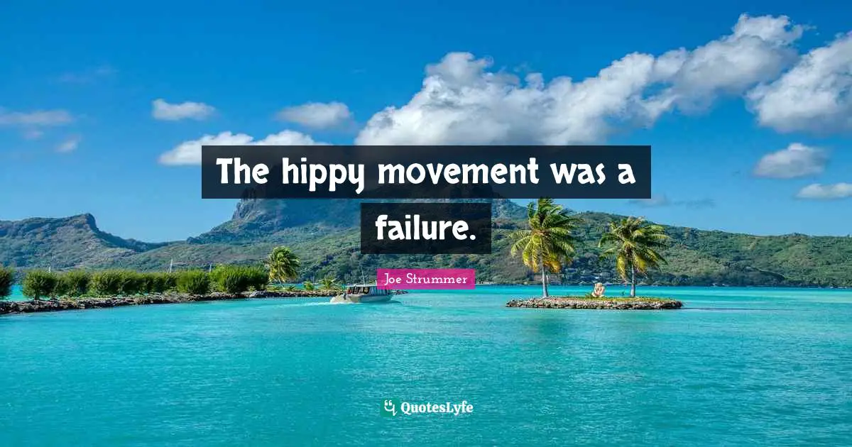 The hippy movement was a failure.