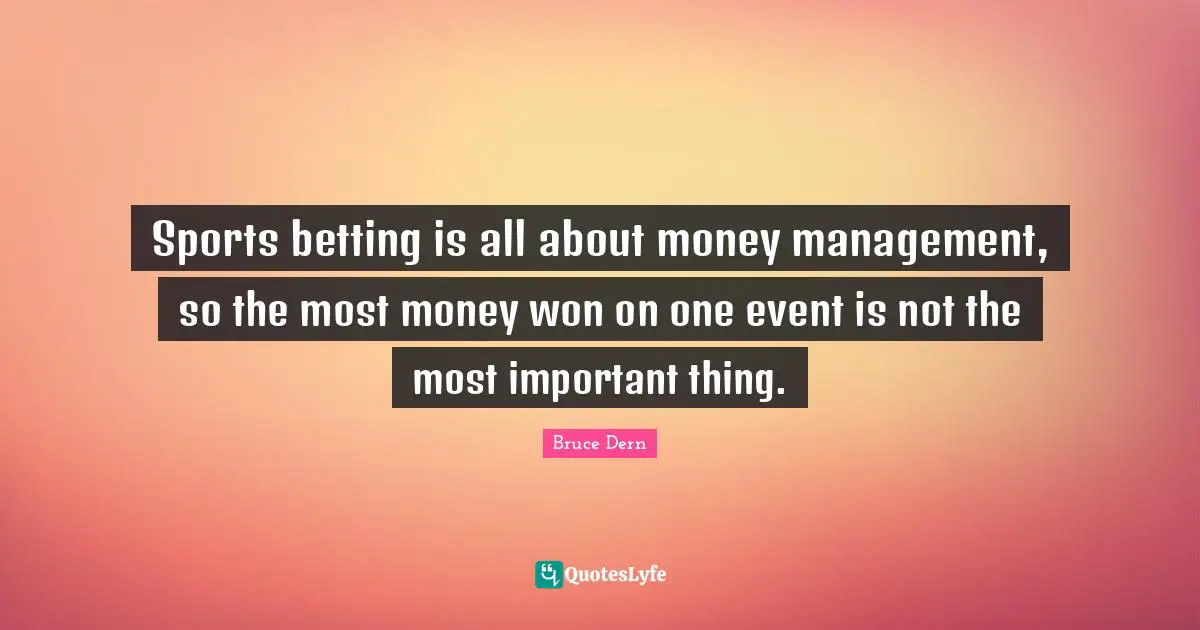 Sports betting is all about money management, so the most money won on one event is not the most important thing.