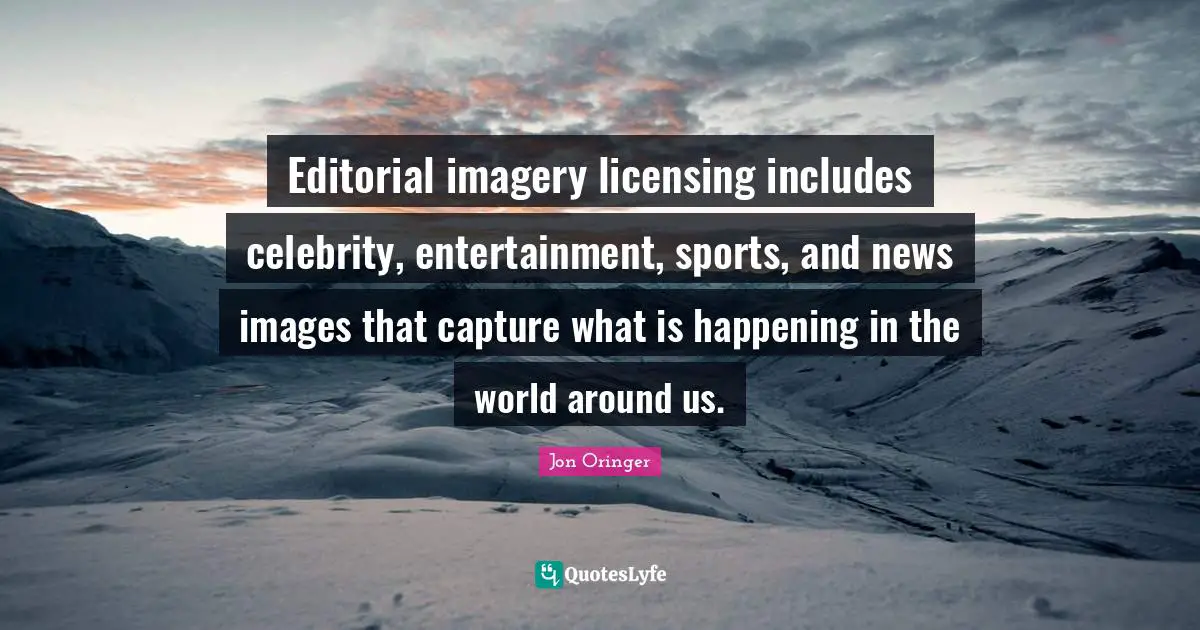 Editorial imagery licensing includes celebrity, entertainment, sports, and news images that capture what is happening in the world around us.