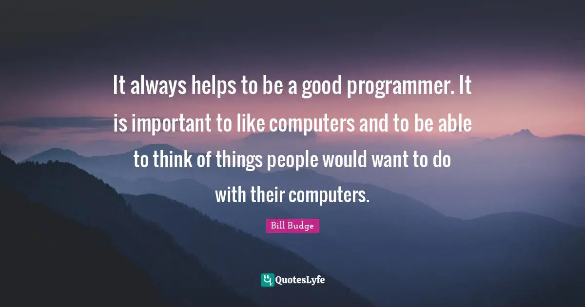 It always helps to be a good programmer. It is important to like computers and to be able to think of things people would want to do with their computers.