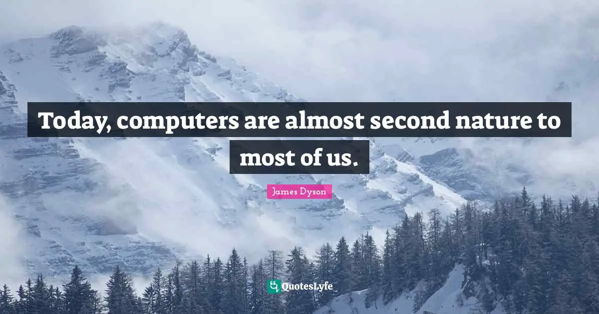 Today, computers are almost second nature to most of us.