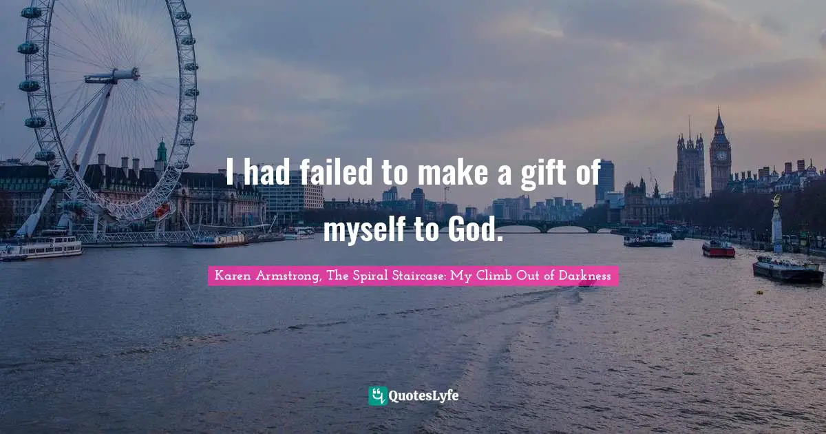 I had failed to make a gift of myself to God.