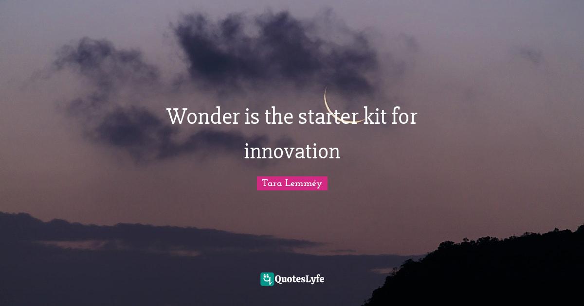 Wonder is the starter kit for innovation