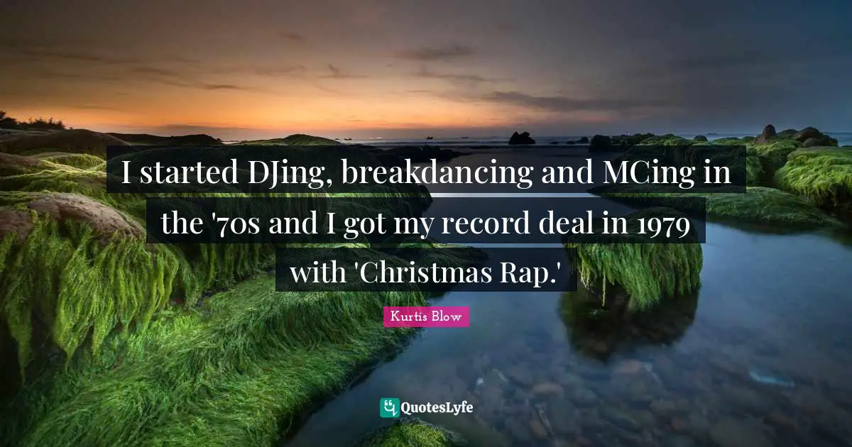 I started DJing, breakdancing and MCing in the '70s and I got my record deal in 1979 with 'Christmas Rap.'